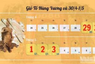 Cả Nước Nghỉ 5 Ngày Dịp Lễ Giỗ Tổ Hùng Vương và 30/4 – 1/5 2023